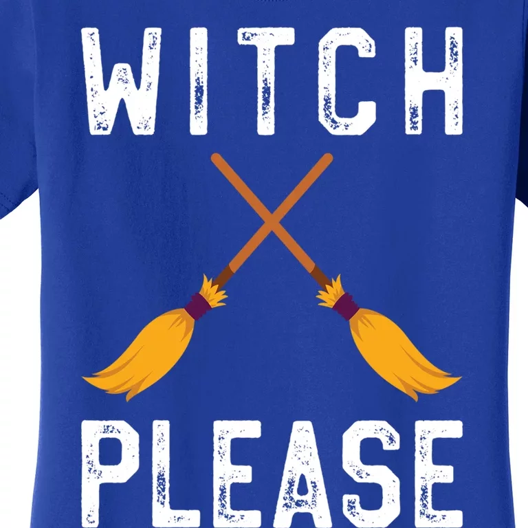 Funny Halloween Costume Gift Witch Please Witch Halloween Gift Women's T-Shirt