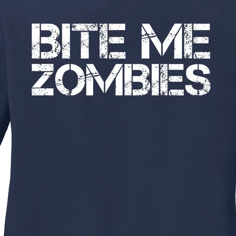 Funny Halloween, Cute Halloween, Bite Me Zombies Ladies Long Sleeve Shirt