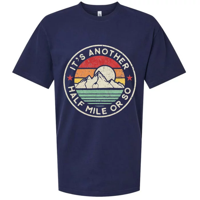 Funny Hiking Camping Another Half Mile Or So Sueded Cloud Jersey T-Shirt