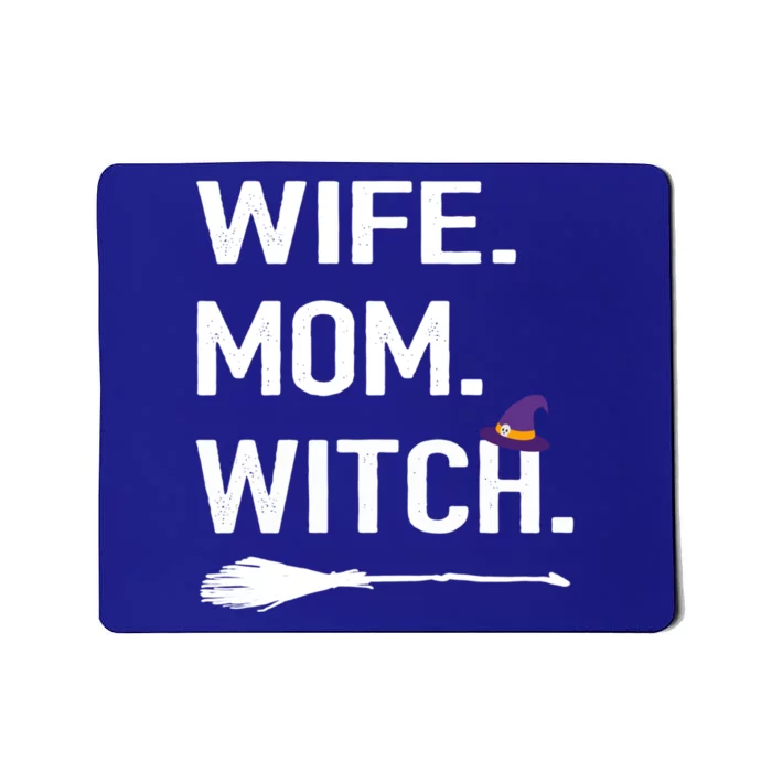 Funny Halloween Costume Gift Mommy Wife Mom Witch Great Gift Mousepad