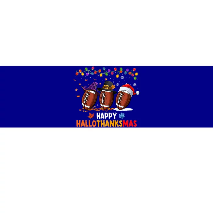 Football Halloween Christmas Thanksgiving Hallothanksmas Gift Bumper Sticker