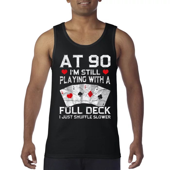 Full House Card Hand 90th Birthday 90 Year Old Cards Gift Tank Top