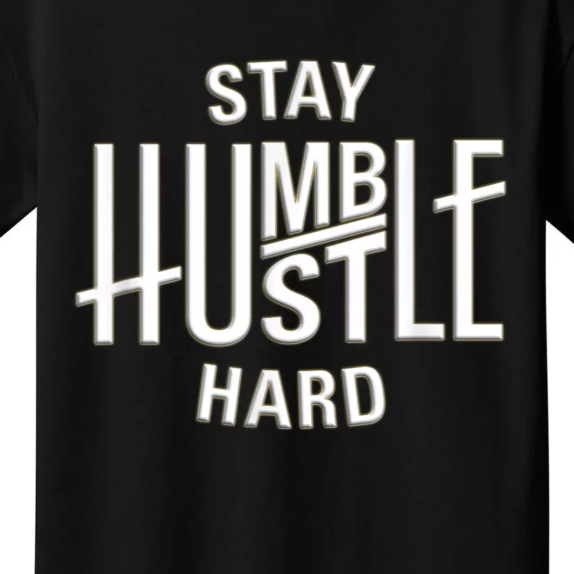 Funny Hustle Design For Men And Women Cool Humble Family Kids T-Shirt