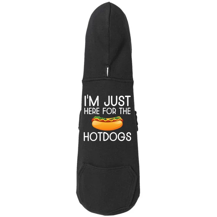 Funny Hot Dog Lover Hotdog Im Just Here For The Hot Dogs Doggie 3-End Fleece Hoodie