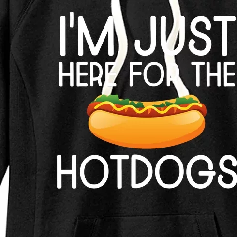 Funny Hot Dog Lover Hotdog Im Just Here For The Hot Dogs Women's Fleece Hoodie