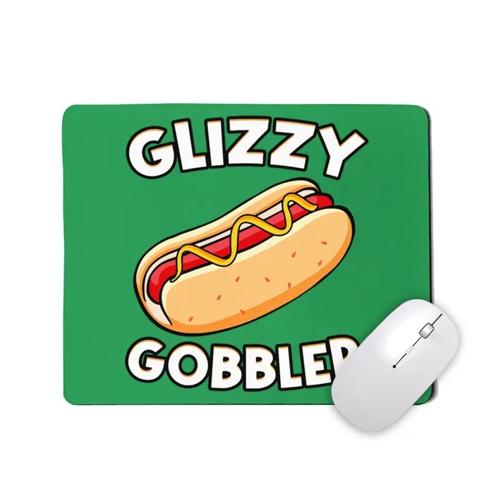 Funny Hot Dog Glizzy Gobbler Number One Glizzy Gladiator Mousepad