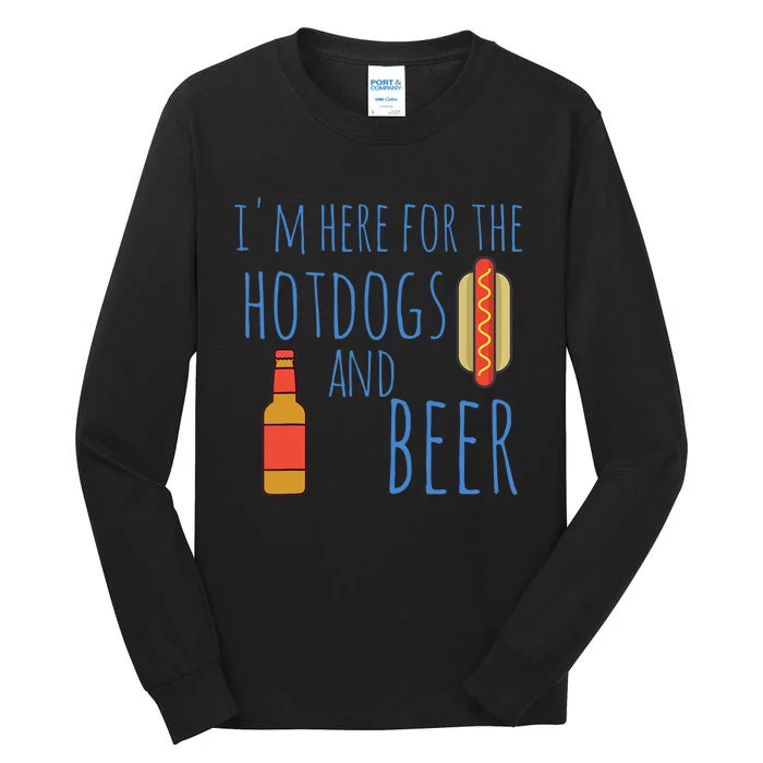 Funny Hot Dog I'm Here for the Hotdogs and Beer Tall Long Sleeve T-Shirt