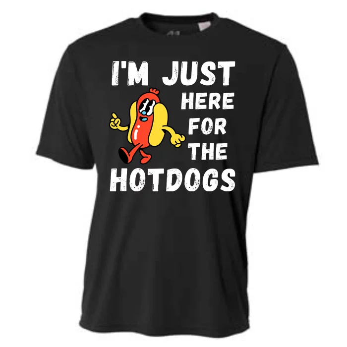 Funny Hot Dog Lover Hotdog Im Just Here For The Hot Dogs Hot Dog Lover Cooling Performance Crew T-Shirt