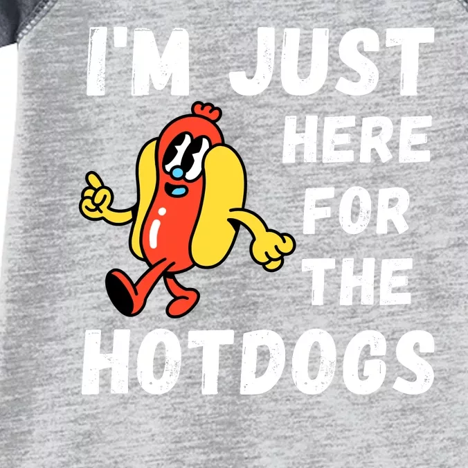 Funny Hot Dog Lover Hotdog Im Just Here For The Hot Dogs Hot Dog Lover Infant Baby Jersey Bodysuit