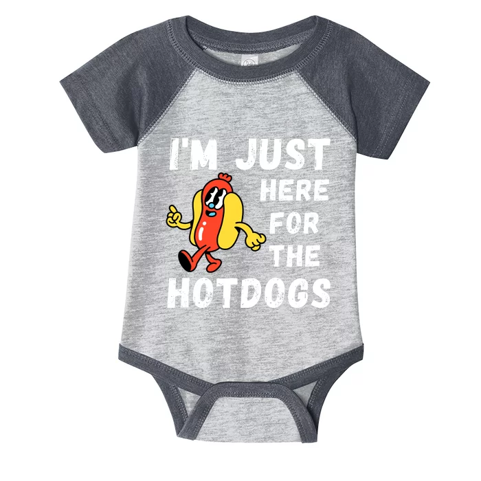 Funny Hot Dog Lover Hotdog Im Just Here For The Hot Dogs Hot Dog Lover Infant Baby Jersey Bodysuit