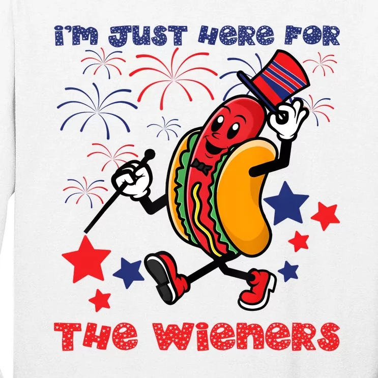 Funny Hot Dog Im Just Here For The Wieners 4Th Of July Tall Long Sleeve T-Shirt