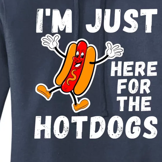 Funny Hot Dog Lover Hotdog Im Just Here For The Hot Dogs Funny Hotdog Women's Pullover Hoodie