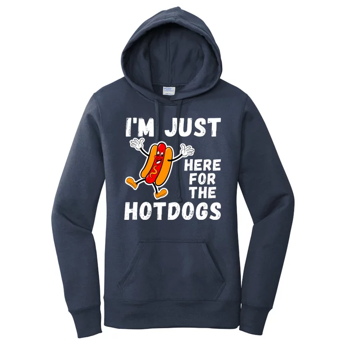 Funny Hot Dog Lover Hotdog Im Just Here For The Hot Dogs Funny Hotdog Women's Pullover Hoodie