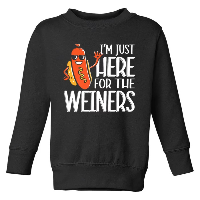 Funny Hot Dog Im Just Here For The Wieners Sausage Toddler Sweatshirt