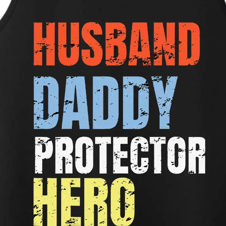 Funny Husband Daddy Protector Hero Father Birthday Performance Tank