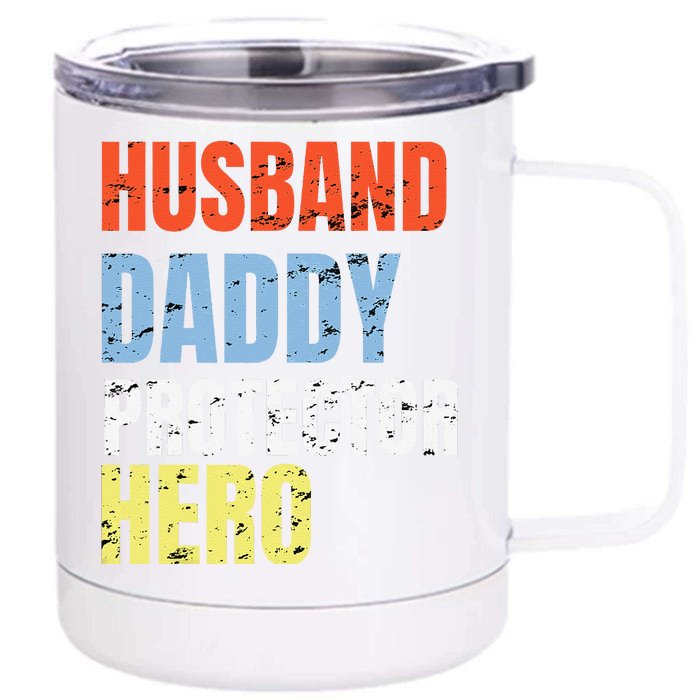 Funny Husband Daddy Protector Hero Father Birthday Front & Back 12oz Stainless Steel Tumbler Cup