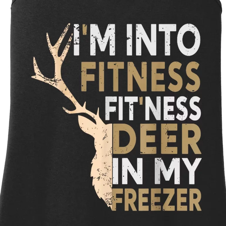 Funny Hunter Dad IM Into Fitness Deer Freezer Hunting Ladies Essential Tank