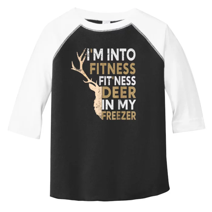 Funny Hunter Dad IM Into Fitness Deer Freezer Hunting Toddler Fine Jersey T-Shirt