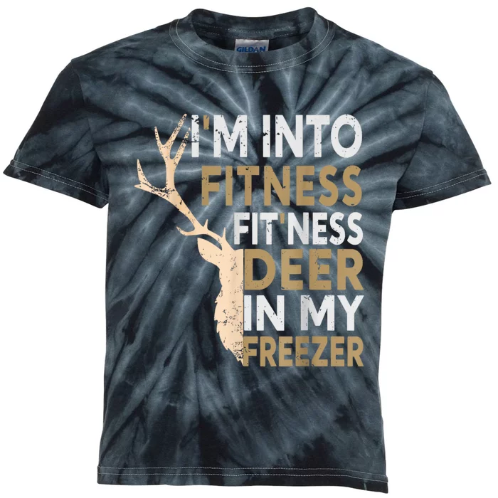 Funny Hunter Dad IM Into Fitness Deer Freezer Hunting Kids Tie-Dye T-Shirt