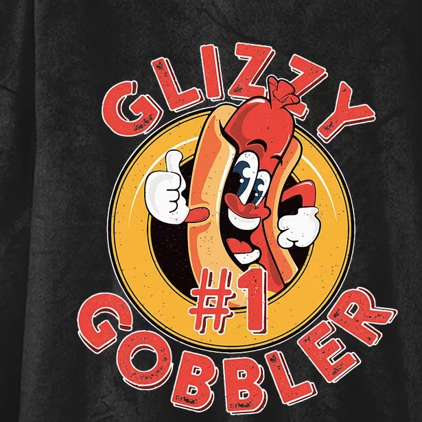 Funny Hot Dog Glizzy Gobbler Number One Glizzy Hooded Wearable Blanket