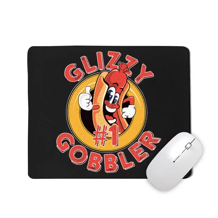 Funny Hot Dog Glizzy Gobbler Number One Glizzy Mousepad