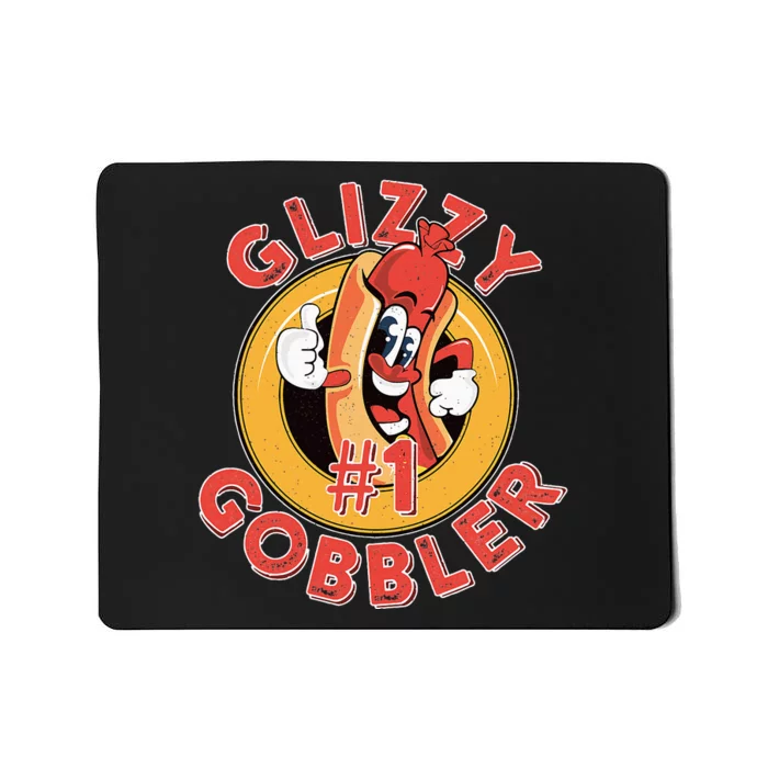 Funny Hot Dog Glizzy Gobbler Number One Glizzy Mousepad