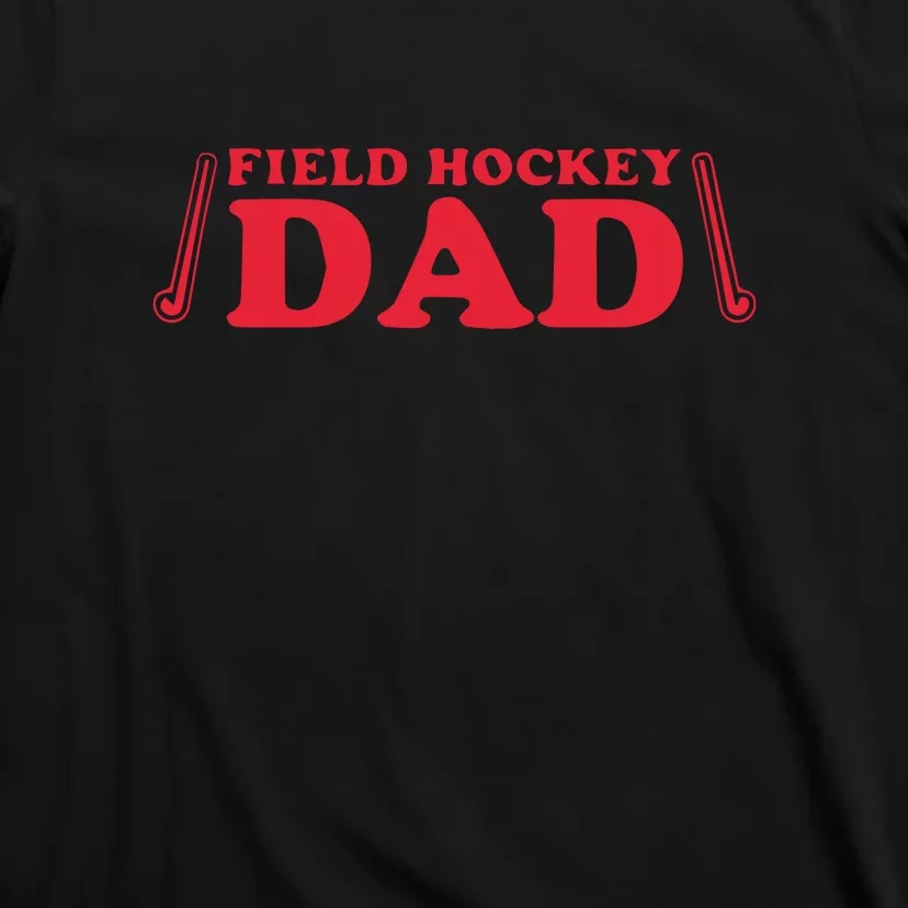 Field Hockey Dad Red Father's Day Gift T-Shirt