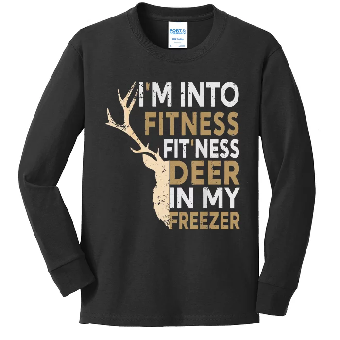 Funny Hunter Dad IM Into Fitness Deer Freezer Hunting Kids Long Sleeve Shirt