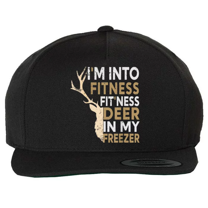 Funny Hunter Dad IM Into Fitness Deer Freezer Hunting Wool Snapback Cap