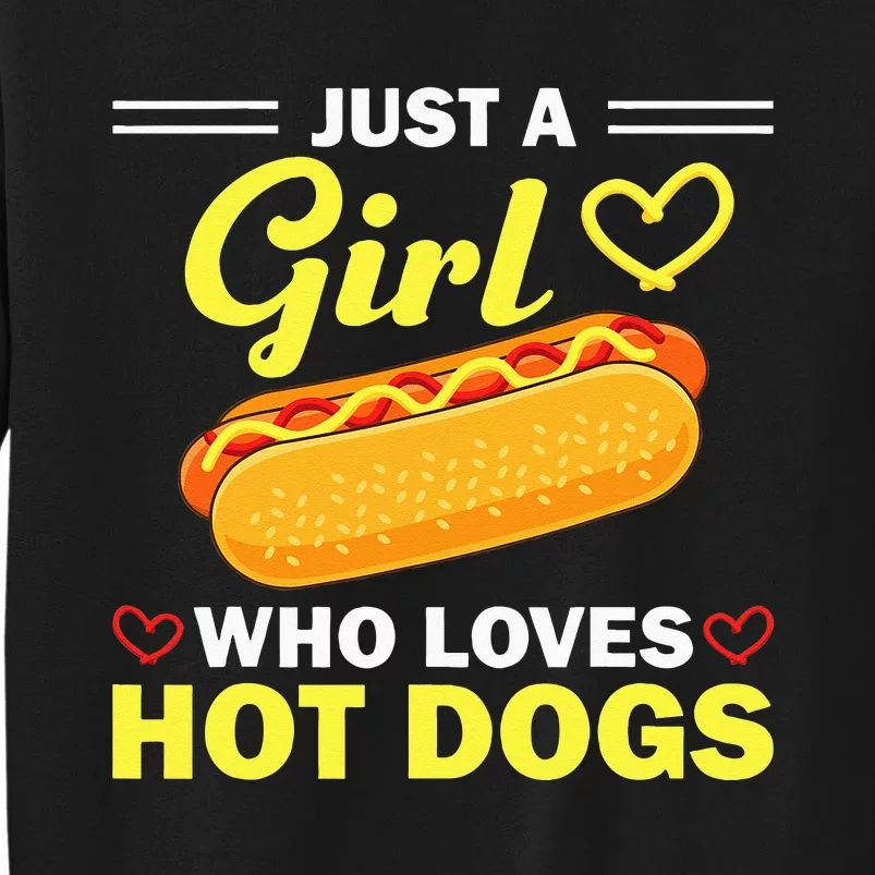 Funny Hot Dog Design For Women Hot Dog Lovers Tall Sweatshirt