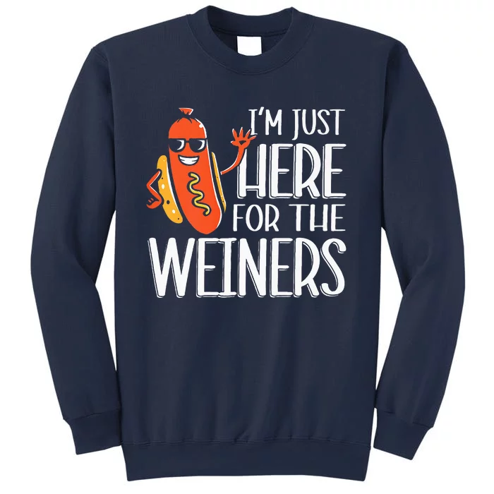 Funny Hot Dog Im Just Here For The Wieners Sausage Sweatshirt