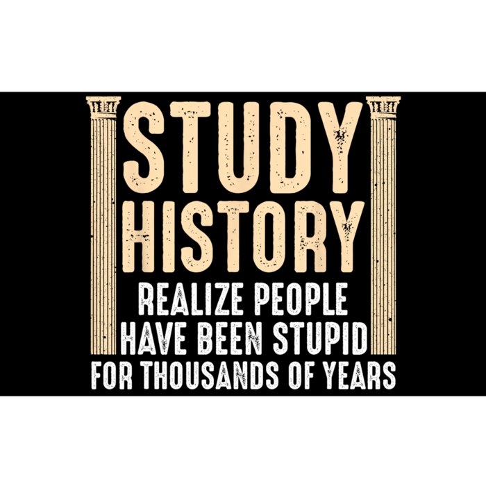 Funny History Design Men Women History Buff History Teachers Bumper Sticker