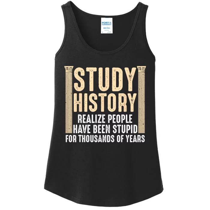 Funny History Design Men Women History Buff History Teachers Ladies Essential Tank