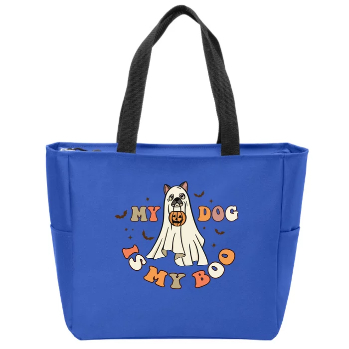 Funny Halloween Dog Ghost Pumpkin My Dog Is My Boo Dog Lover Cute Gift Zip Tote Bag