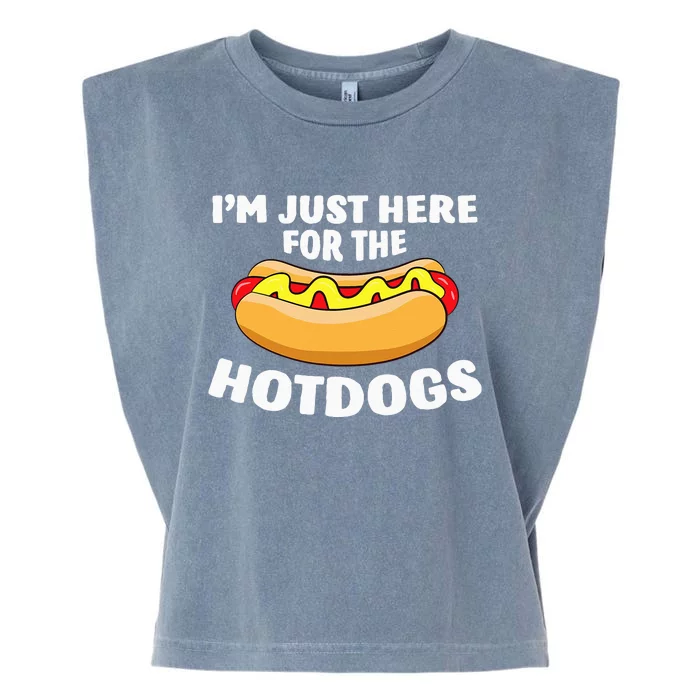 Funny Hot Dog Lover Im Just Here For The Hot Dogs Garment-Dyed Women's Muscle Tee