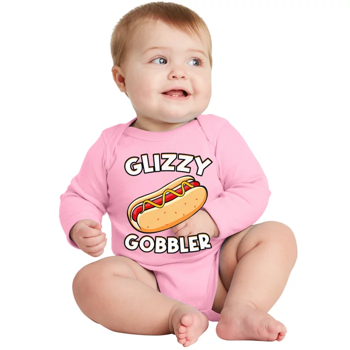 Funny Hot Dog Glizzy Gobbler Number One Glizzy Gladiator Baby Long Sleeve Bodysuit