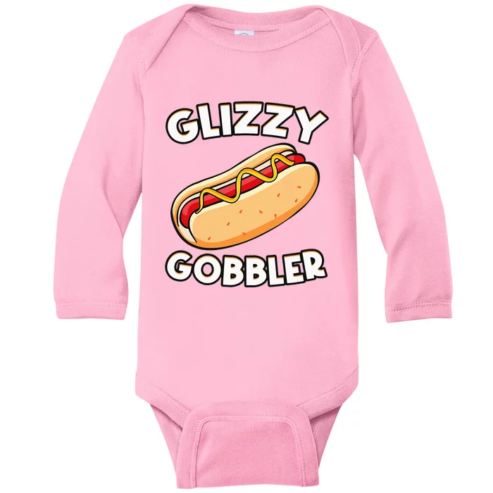 Funny Hot Dog Glizzy Gobbler Number One Glizzy Gladiator Baby Long Sleeve Bodysuit