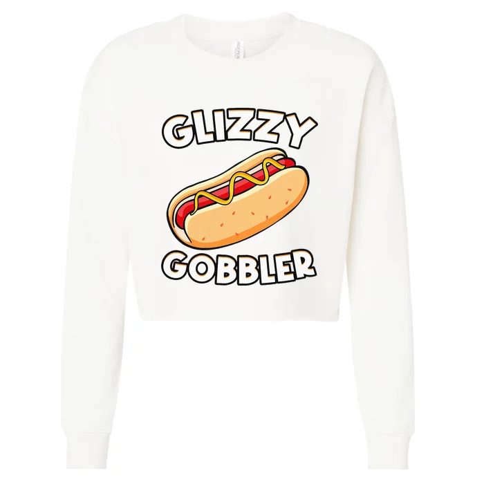 Funny Hot Dog Glizzy Gobbler Number One Glizzy Gladiator Cropped Pullover Crew