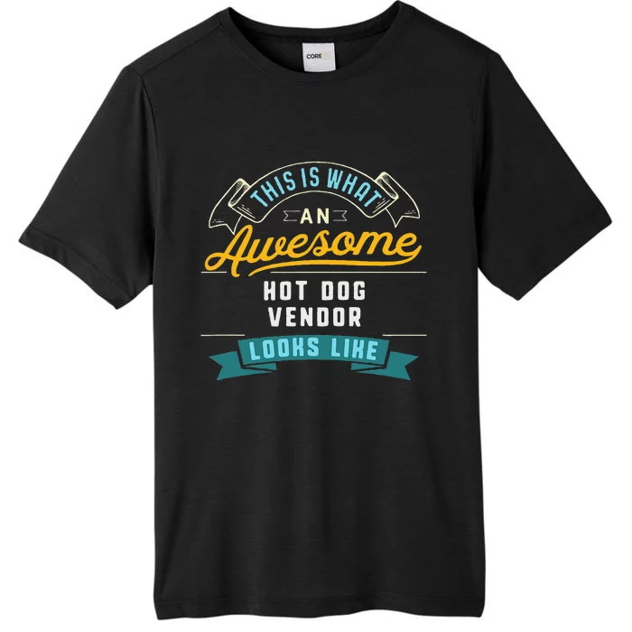 Funny Hot Dog Vendor Awesome Job Occupation Graduation ChromaSoft Performance T-Shirt