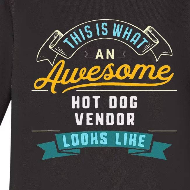 Funny Hot Dog Vendor Awesome Job Occupation Graduation Baby Long Sleeve Bodysuit