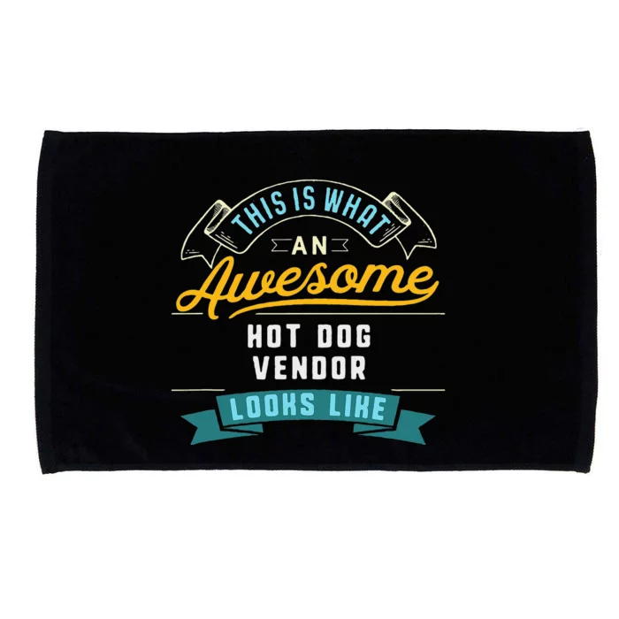 Funny Hot Dog Vendor Awesome Job Occupation Graduation Microfiber Hand Towel