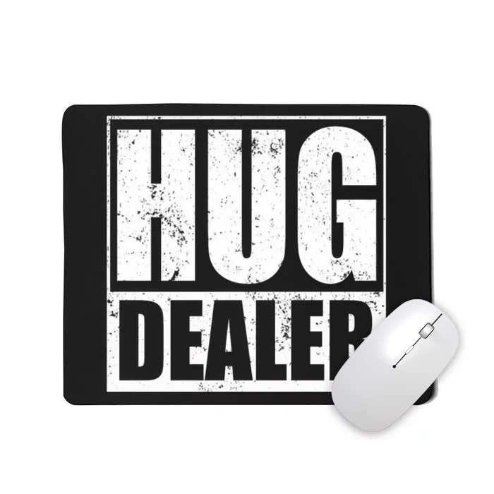 Funny Hug Dealer Gift Mousepad