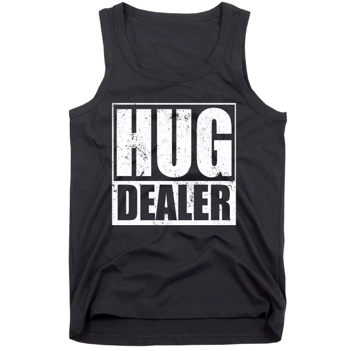 Funny Hug Dealer Gift Tank Top