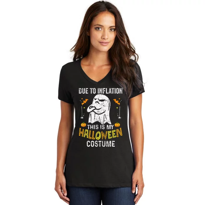 Funny Halloween Due To Inflation This Is My Halloween Costum Gift Women's V-Neck T-Shirt