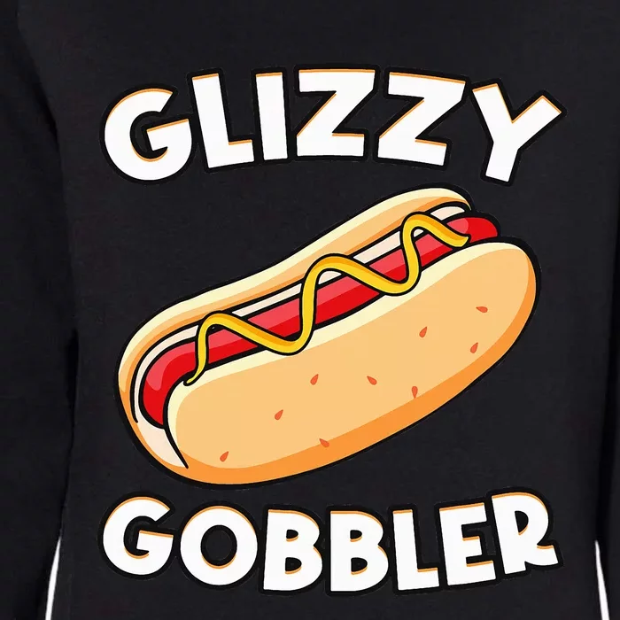 Funny Hot Dog Glizzy Gobbler Number One Glizzy Gladiator Womens California Wash Sweatshirt