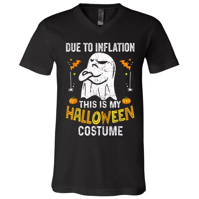 Funny Halloween Due To Inflation This Is My Halloween Costume V-Neck T-Shirt