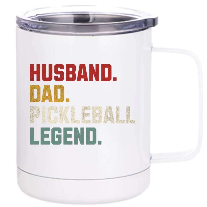 Funny Husband Dad Pickleball Legend FatherS Day Gift Front & Back 12oz Stainless Steel Tumbler Cup