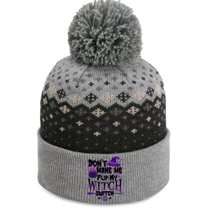 Funny Halloween Don't Make Me Flip My Witch Switch The Baniff Cuffed Pom Beanie