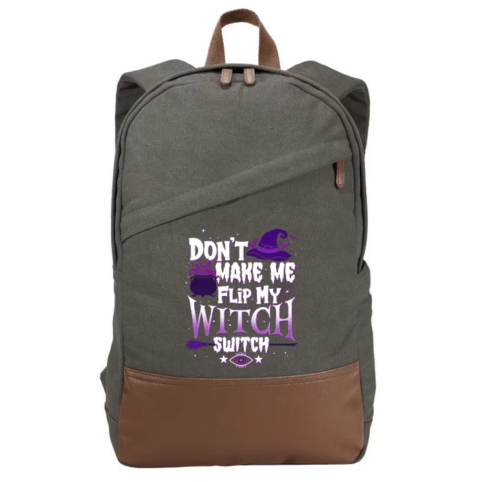 Funny Halloween Don't Make Me Flip My Witch Switch Cotton Canvas Backpack