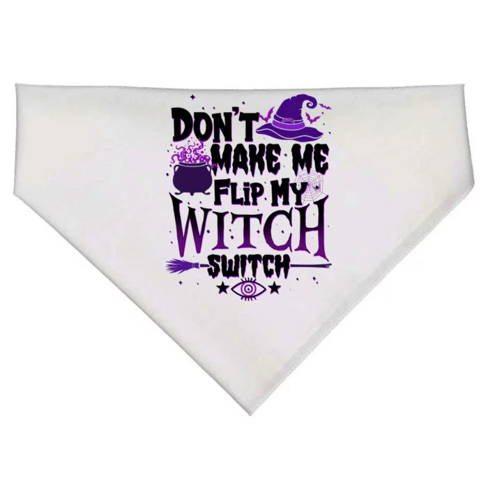 Funny Halloween Don't Make Me Flip My Witch Switch USA-Made Doggie Bandana